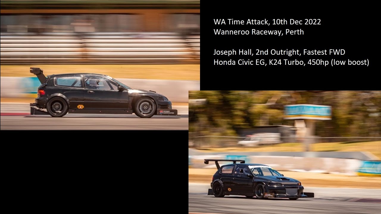 WA Time Attack 2022 - Joseph Hall, 58.0, 2nd Outright, Honda Civic EG K24 Turbo, Wanneroo Raceway