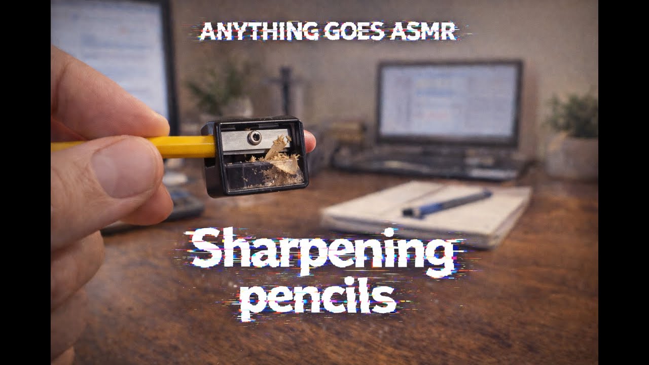 Anything Goes ASMR - Pencil Sharpening
