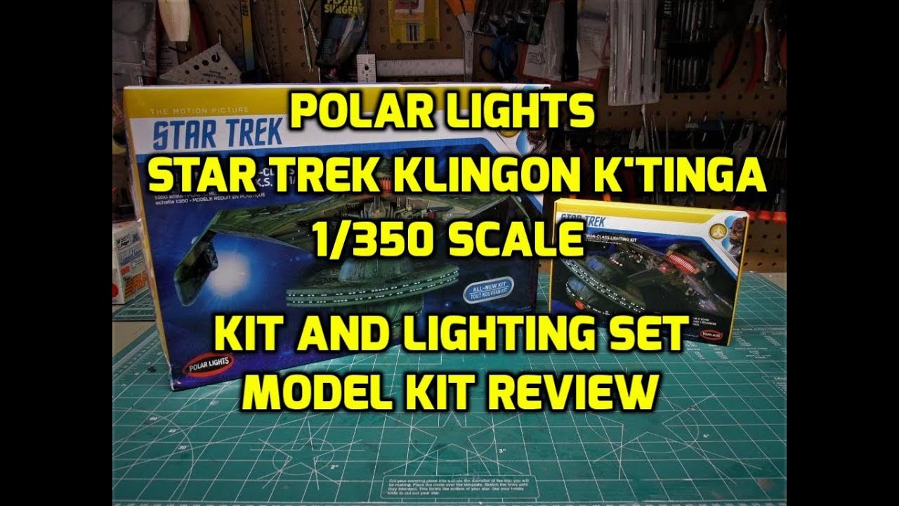 POLAR LIGHTS STAR TREK 1/350 KLINGON KTINGA SCALE MODEL AND LIGHTING KIT PREVIEW POL950