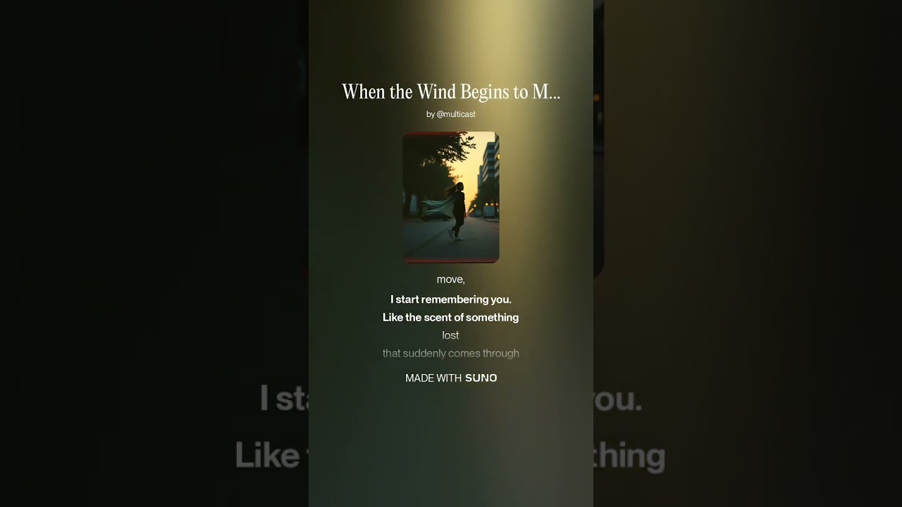 When the Wind Begins to Move
