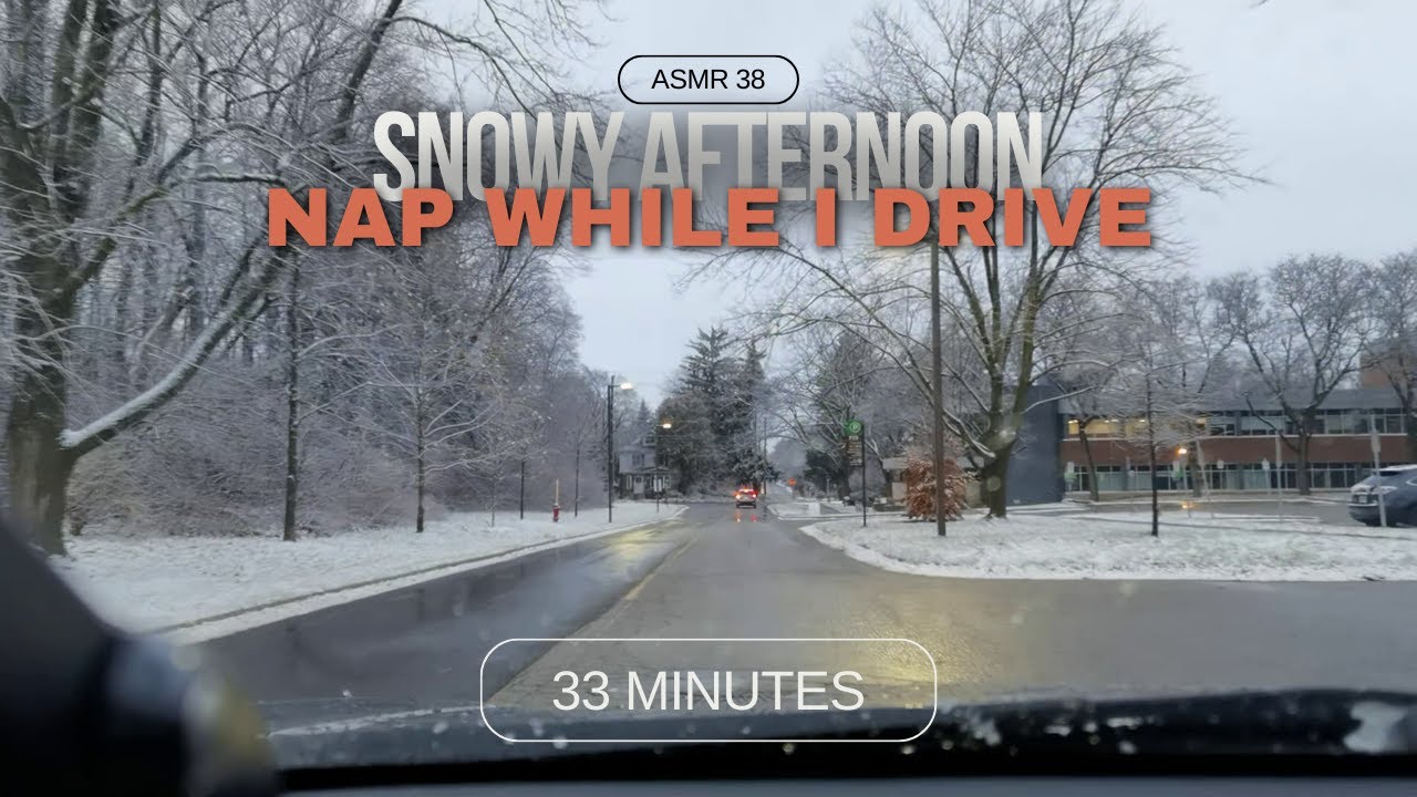 Snowy Afternoon Overcast Drive: 33-Minute Winter ASMR in December in Canada