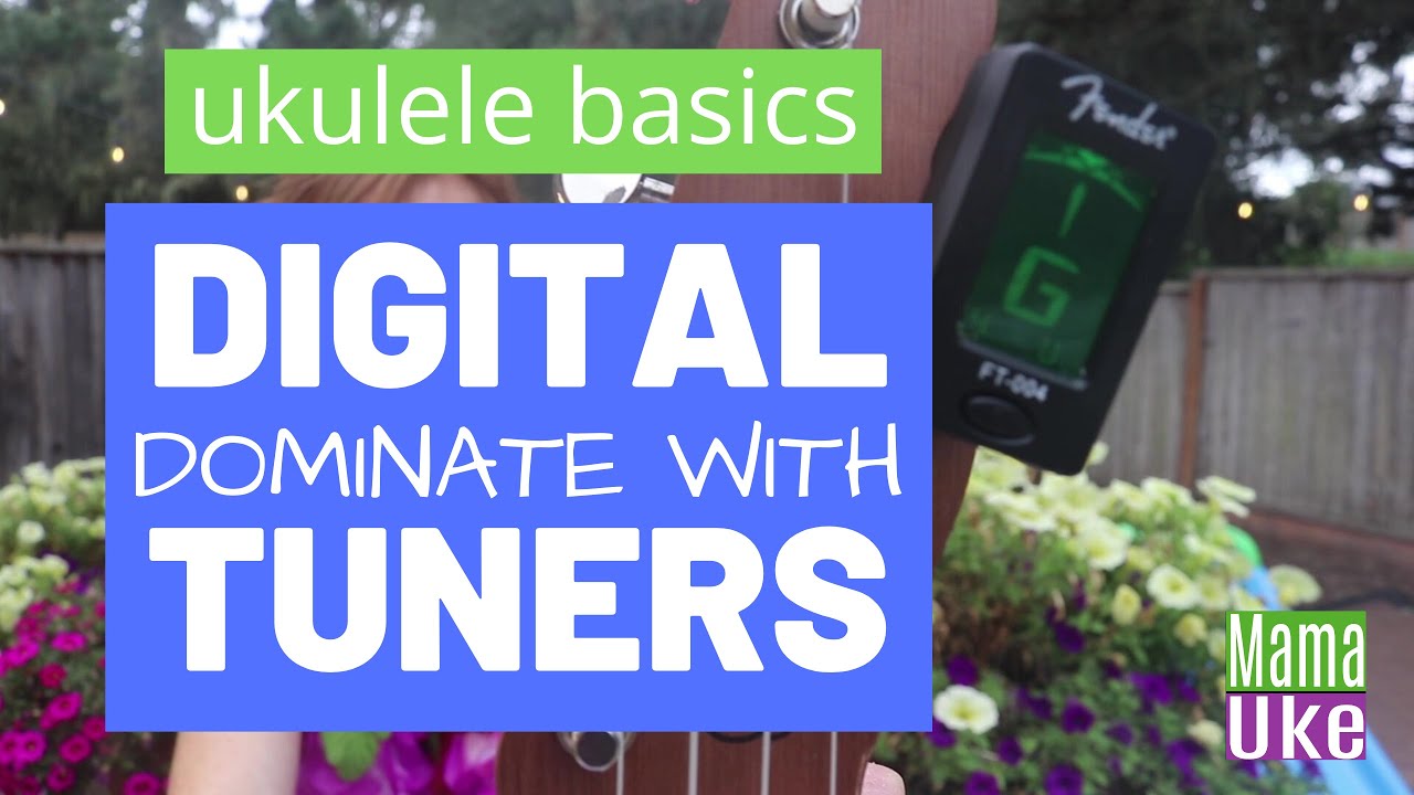 MamaUke // DO THE DIGITAL ELECTRONIC TUNER THING  // Fun How-To Uukulele Tutorials for Kids