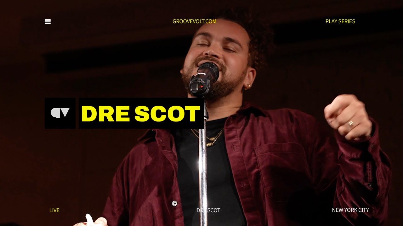 Dre Scot | Play Series | Live Performance