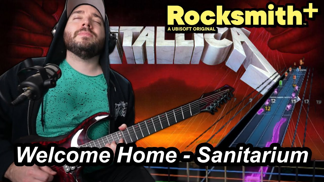 Metallica - Welcome Home (Sanitarium) Rocksmith Plus NA RELEASE!