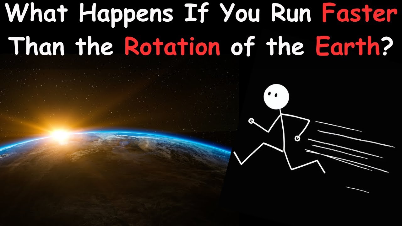 What Happens If You Run Faster Than the Rotation of the Earth ?