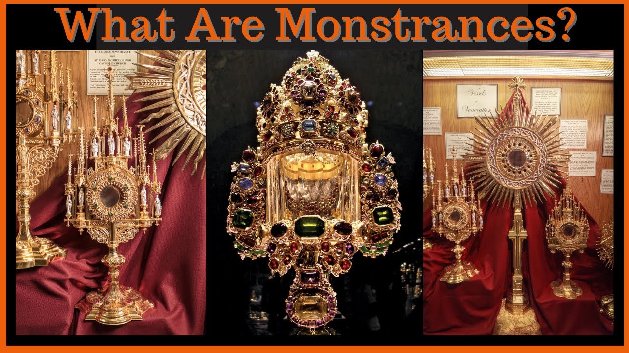 What Are Monstrances - 