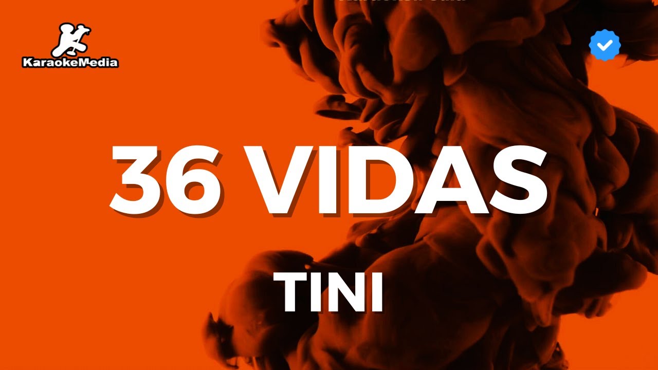 Tini - 36 vidas (Karaoke) Instrumental con letra