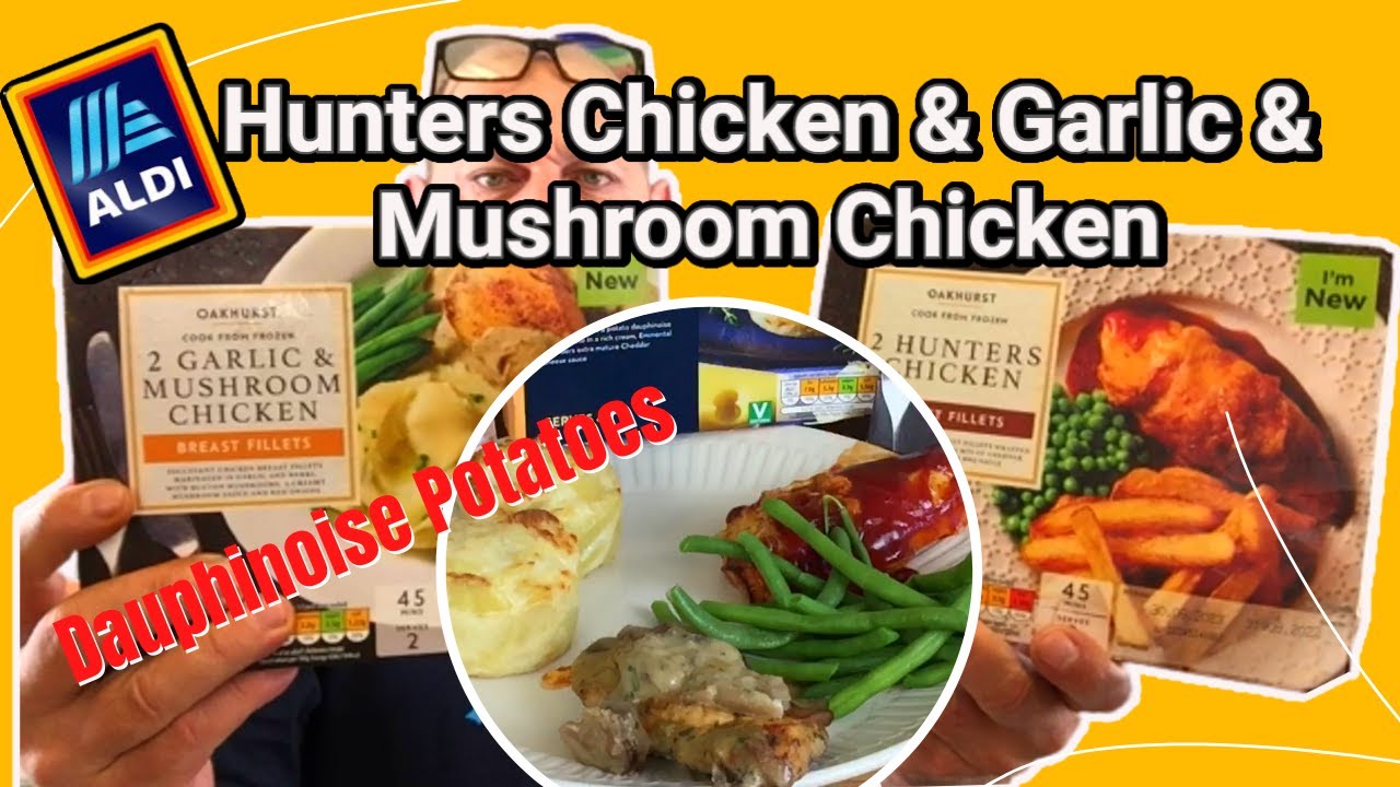 ALDI Hunters Chicken & Garlic & Mushroom Chicken with Dauphinoise Potatoes