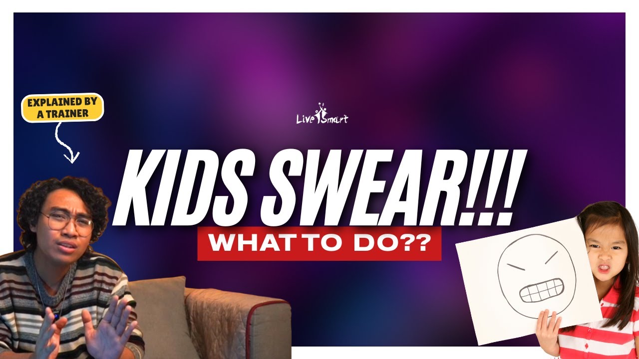 Parents, Don’t Panic! Here’s What to Do When Your Child Swears...