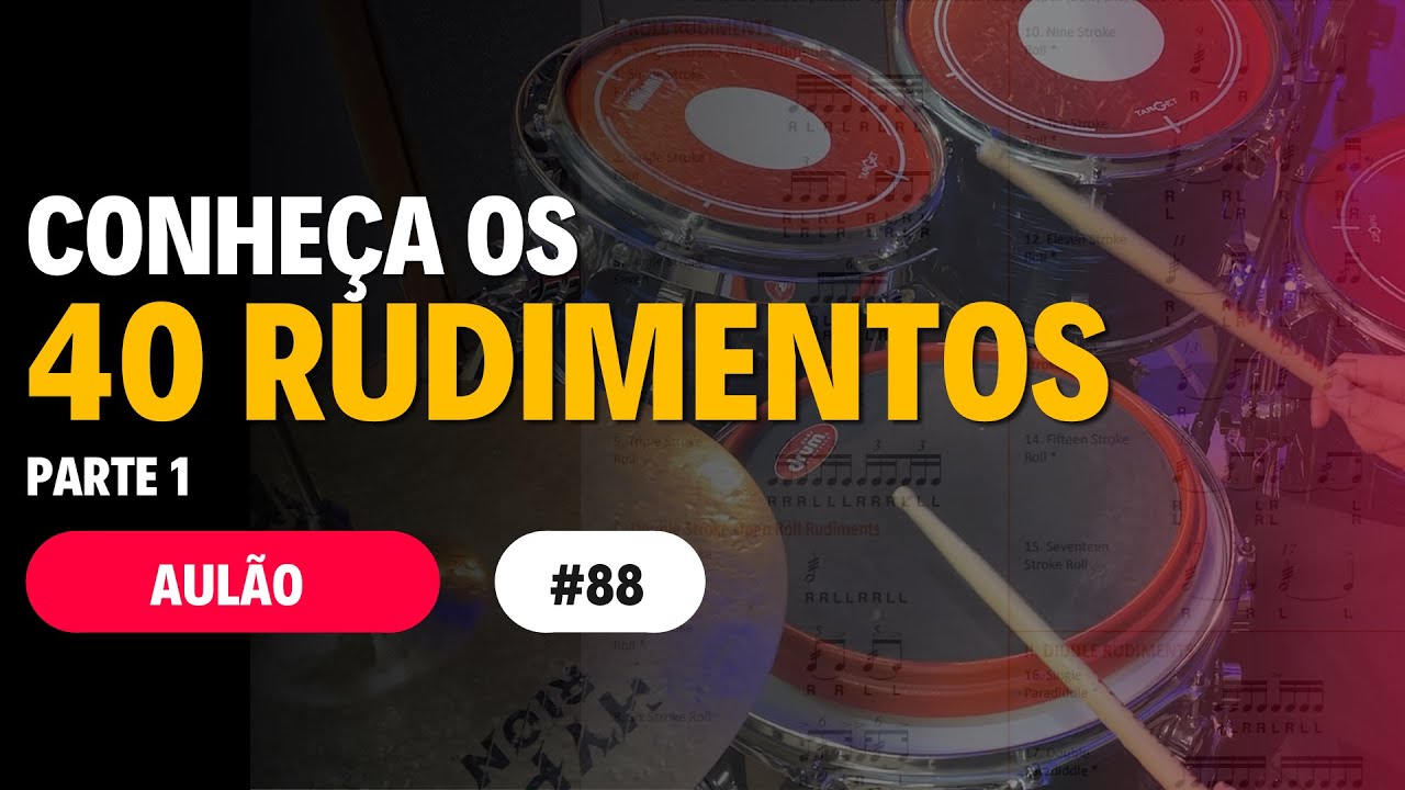 AULÃO 88 | 40 RUDIMENTOS | PARTE 1 - Renan Augusto
