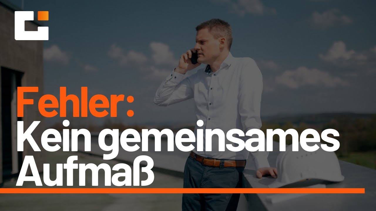 Fehler 1: Kein gemeinsames Aufmaß