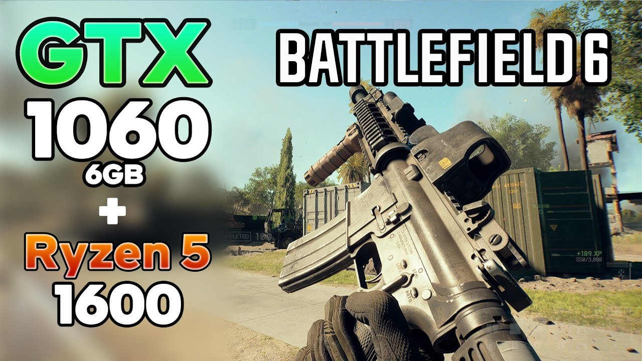 GTX 1060 6GB + RYZEN 5 1600 | BATTLEFIELD 6 1080p | Decent Performance
