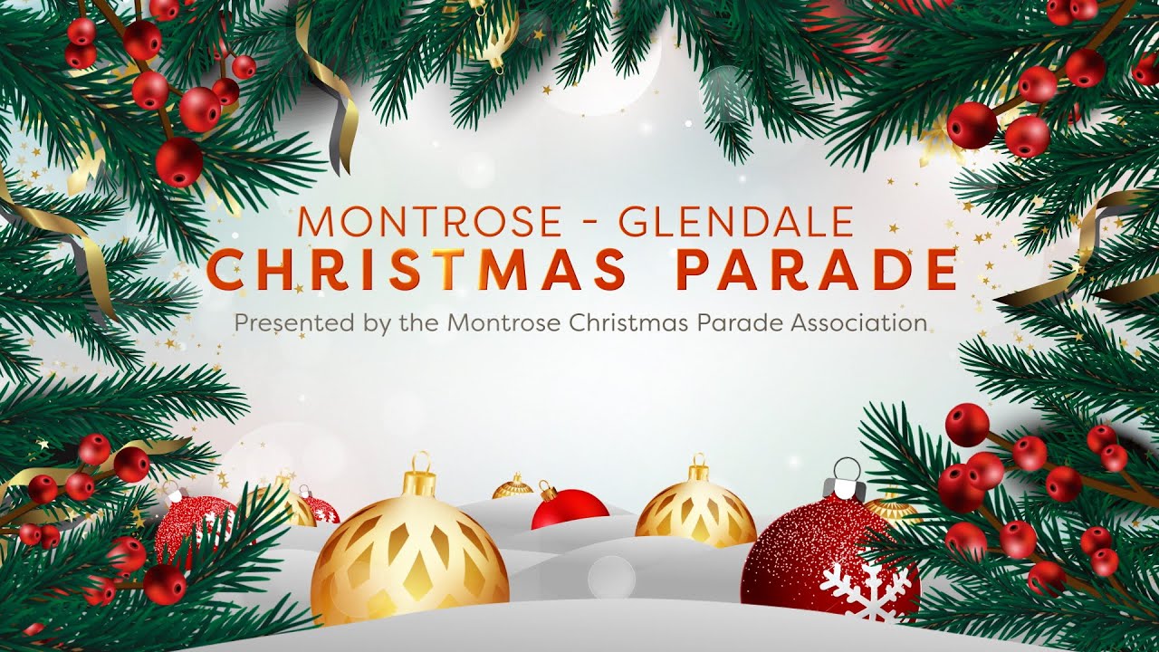 46th Montrose-Glendale Christmas Parade - 2024