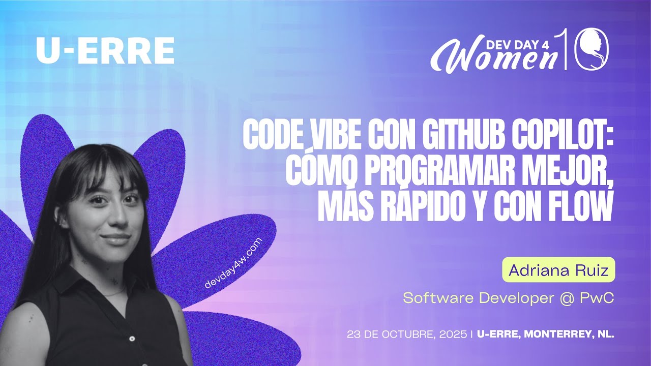 Code Vibe con GitHub Copilot: Cómo programar mejor, más rápido y con flow - DD4W 2025