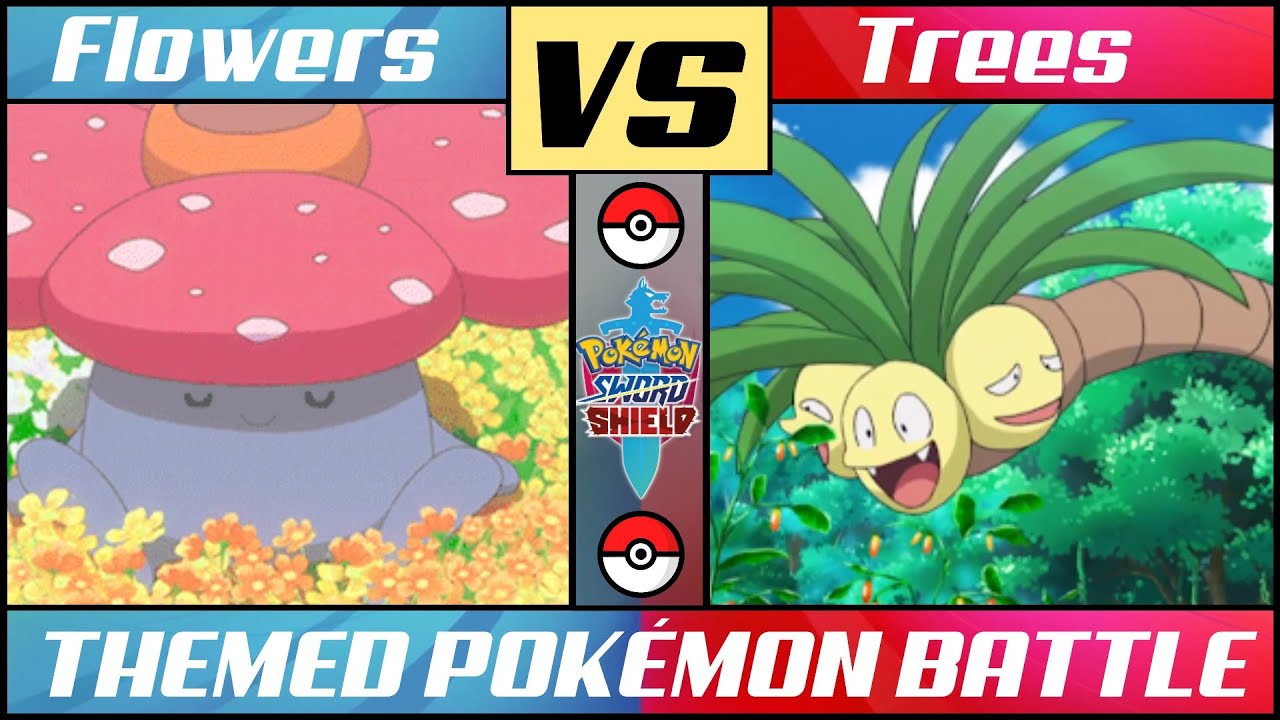 FLOWERS vs TREES! Themed Pokémon Battle!