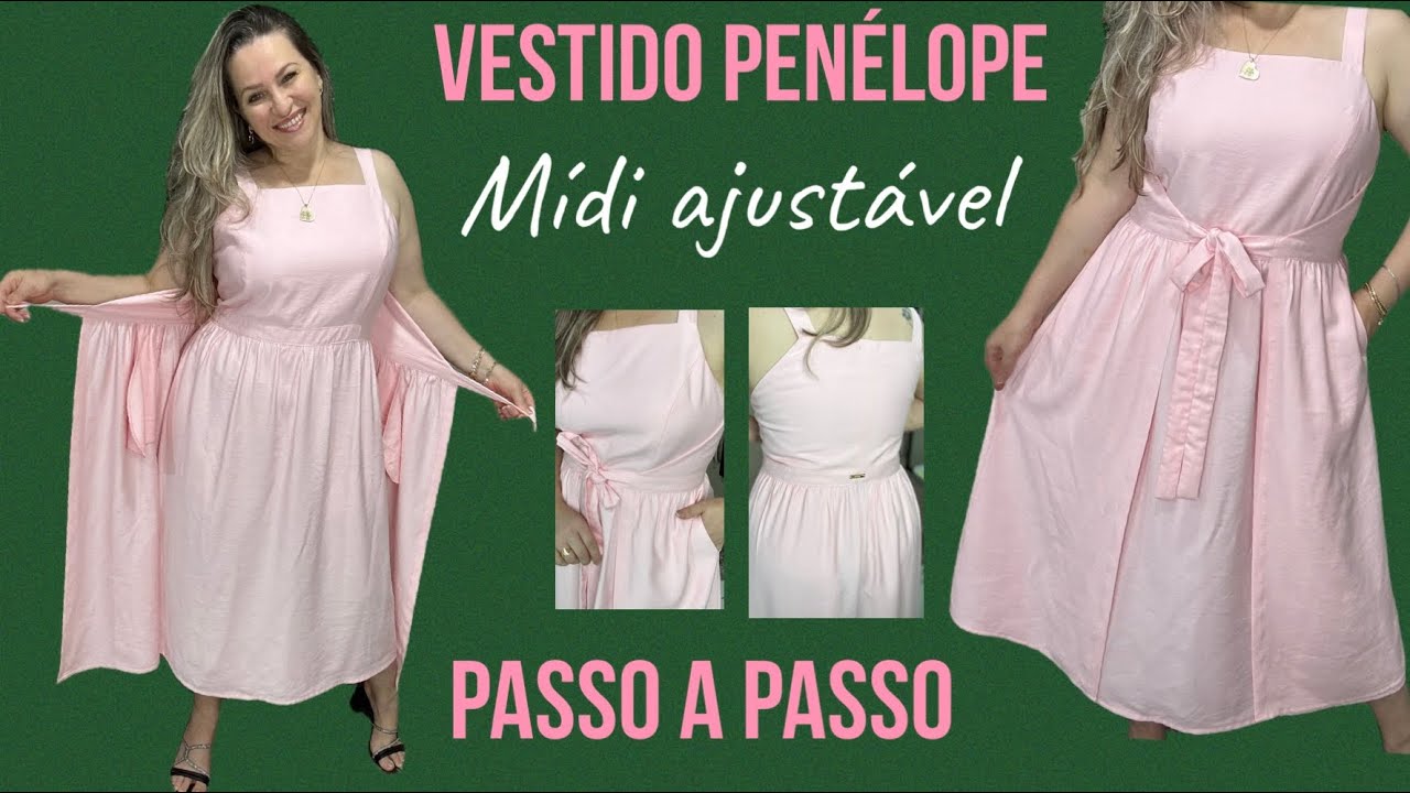 VESTIDO PENÉLOPE - MIDI AJUSTÁVEL LINDO E CONFORTÁVEL, passo a passo do corte e costura #diy #dress 