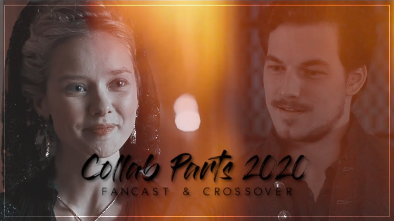 collab parts 2020 - fancast & crossover