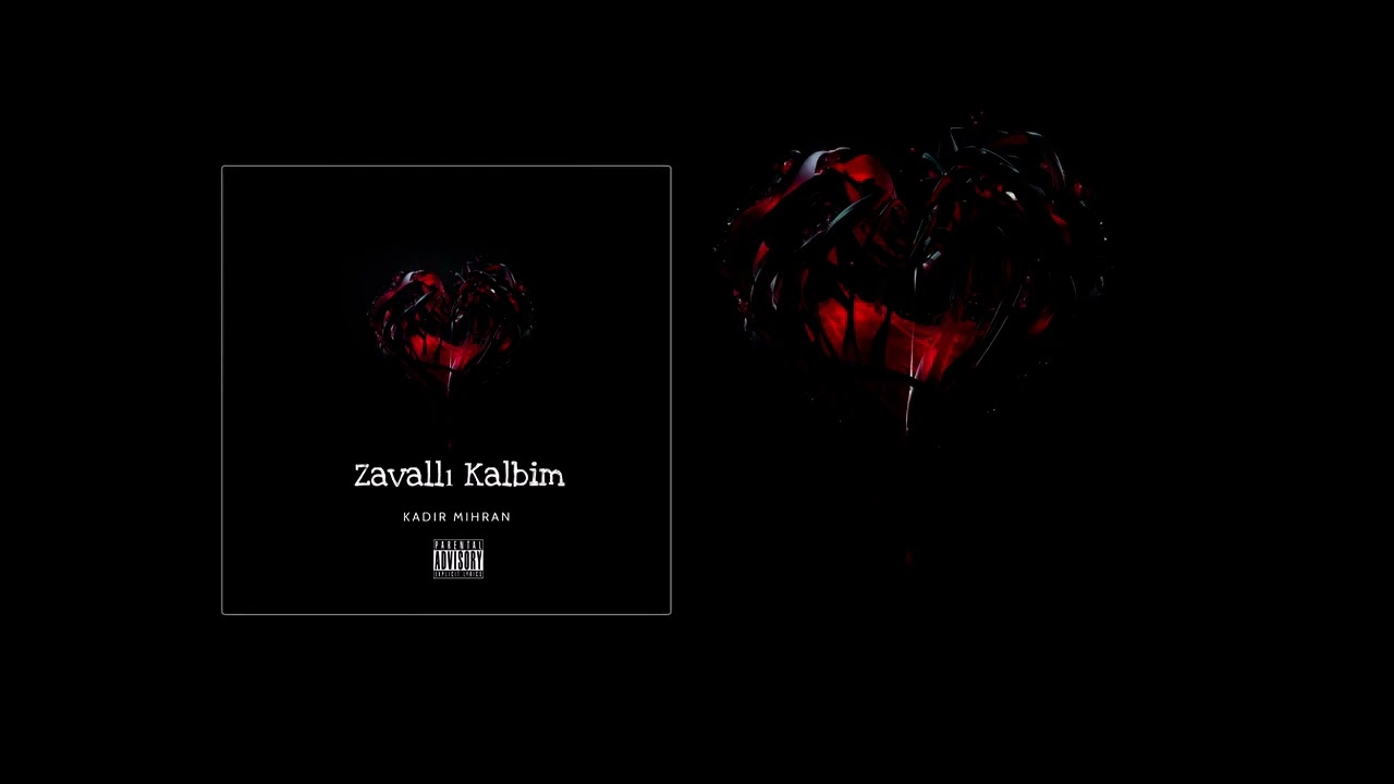 Zavalli Kalbim - Kadir Mihran