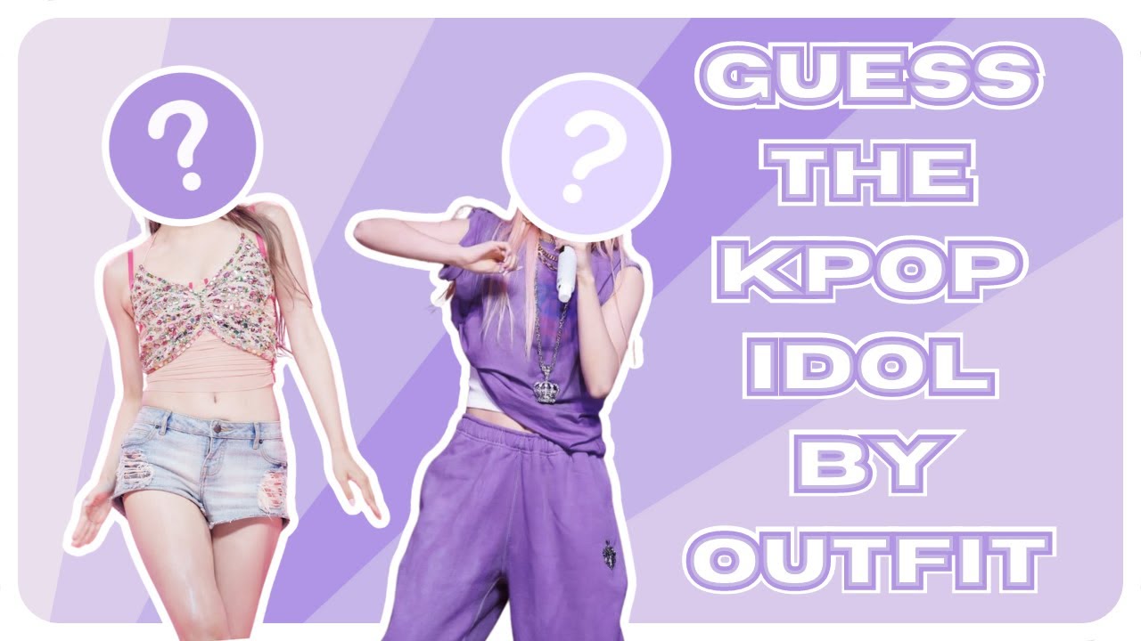 [KPOP GAME] GUESS THE KPOP IDOL BY THEIR OUTFIT #2