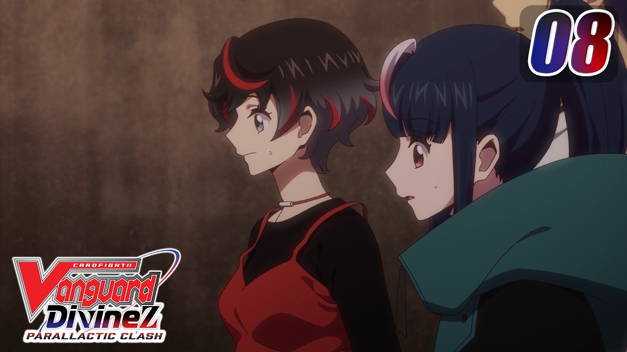 [Subbed][Episode 8] CARDFIGHT!! VANGUARD Divinez Parallactic Clash - Howling Rain