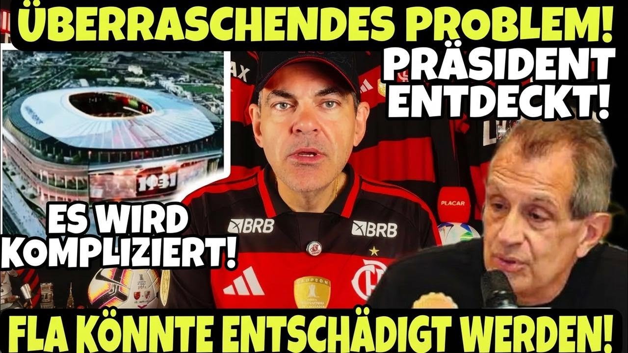 Stadion-Aus? Mega-Probleme beim Bau – Regierung muss Flamengo entschädigen! De la Cruz draußen!