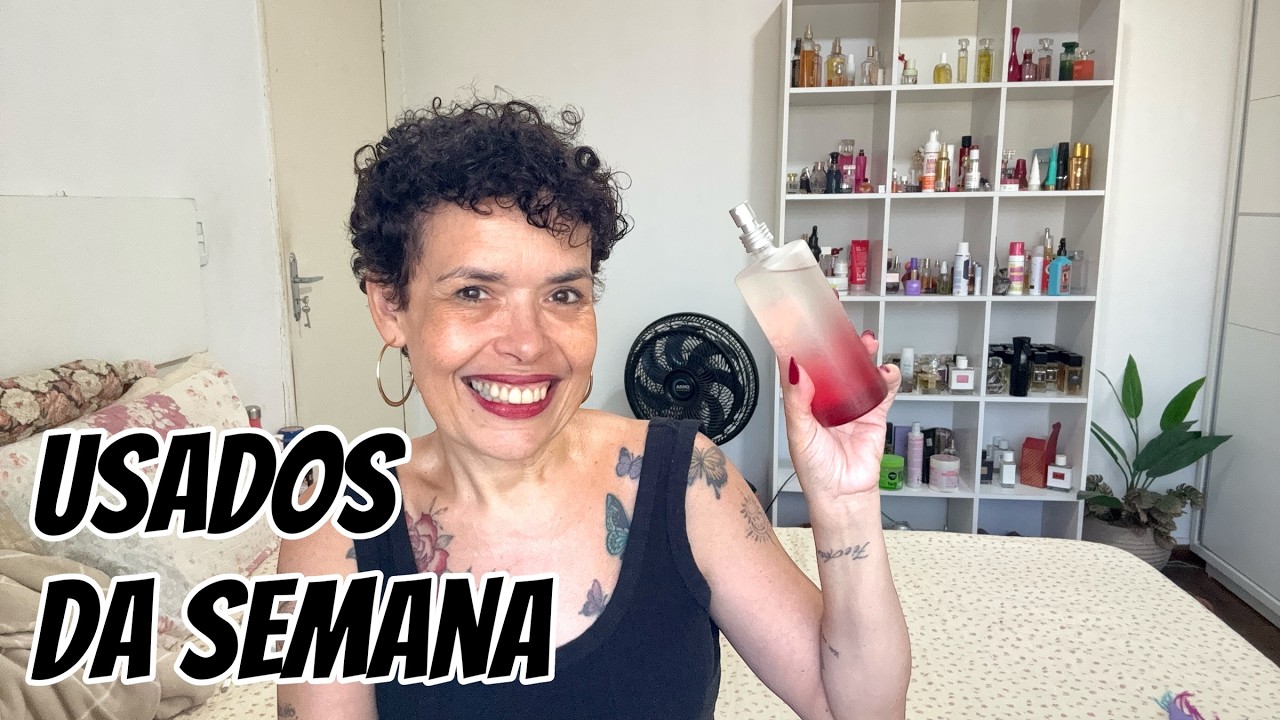 O CALOR CHEGOU CHEGANDO MAS ESTES PERFUMES ME SALVARAM