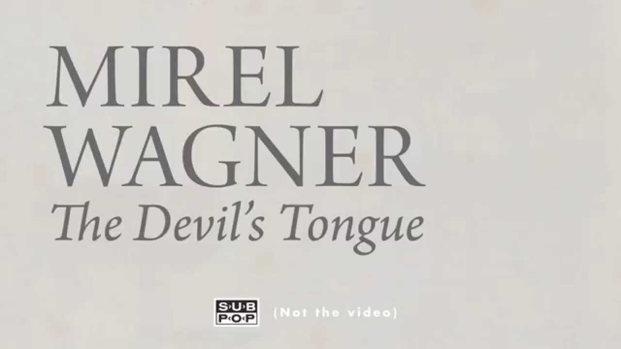 Mirel Wagner - The Devil's Tongue