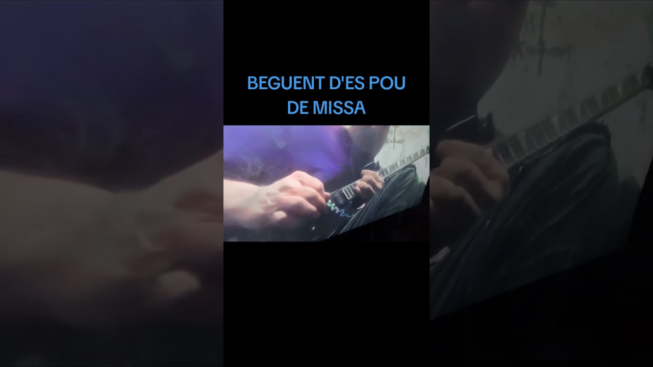 BEGUENT D'ES POU DE MISSA .(Si no fás bonda)BERNAT ESTRANY solos guitar 🎸 😍 ♥️ 
