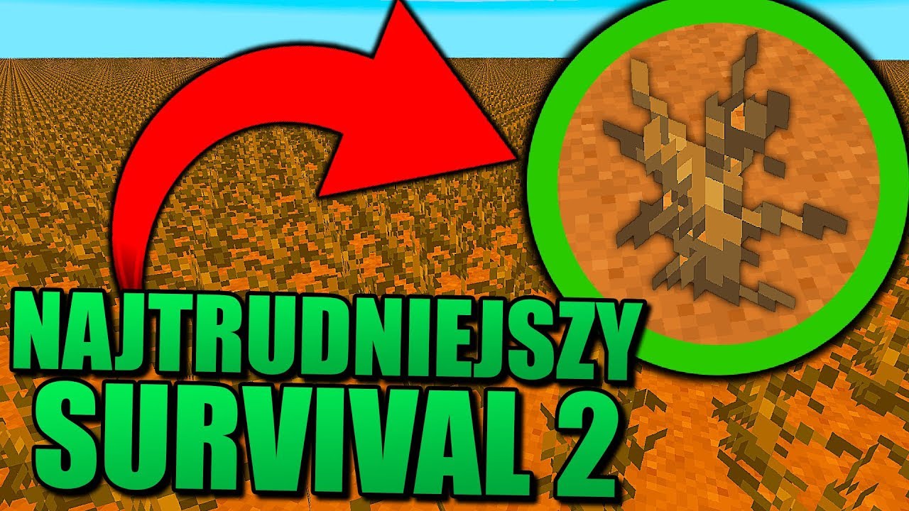 NAJTRUDNIEJSZA MAPA SURVIVAL NA ŚWIECIE 2
