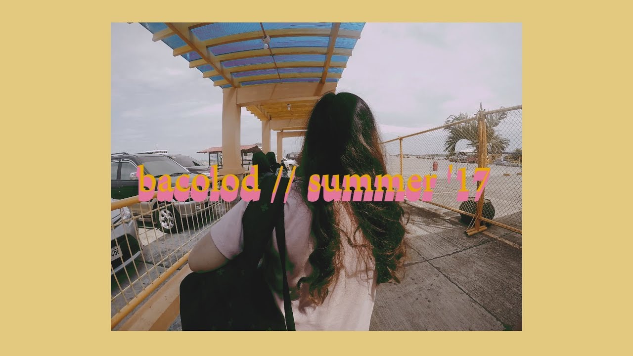 bacolod with earthlings // summer '17