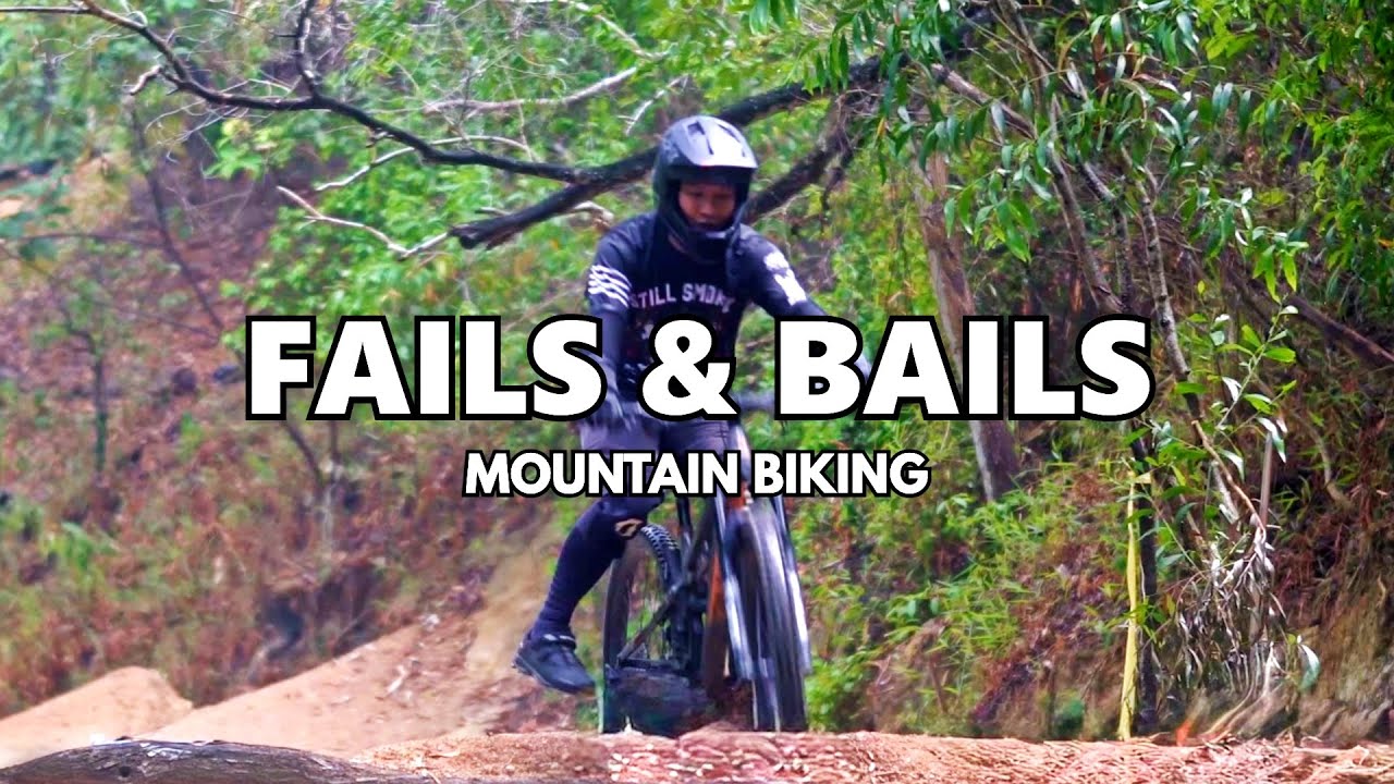 Fails & Bails | Mountain Biking