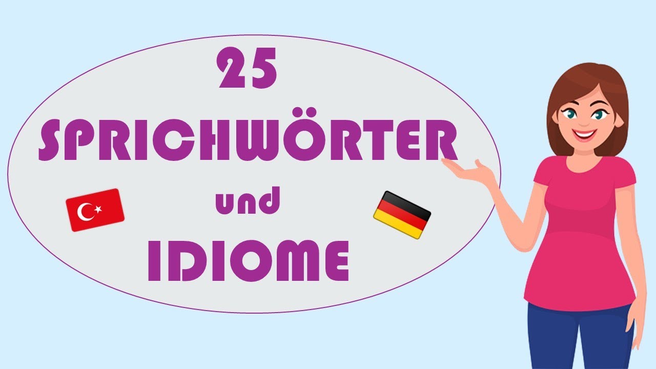 Sprichwörter und Idiome