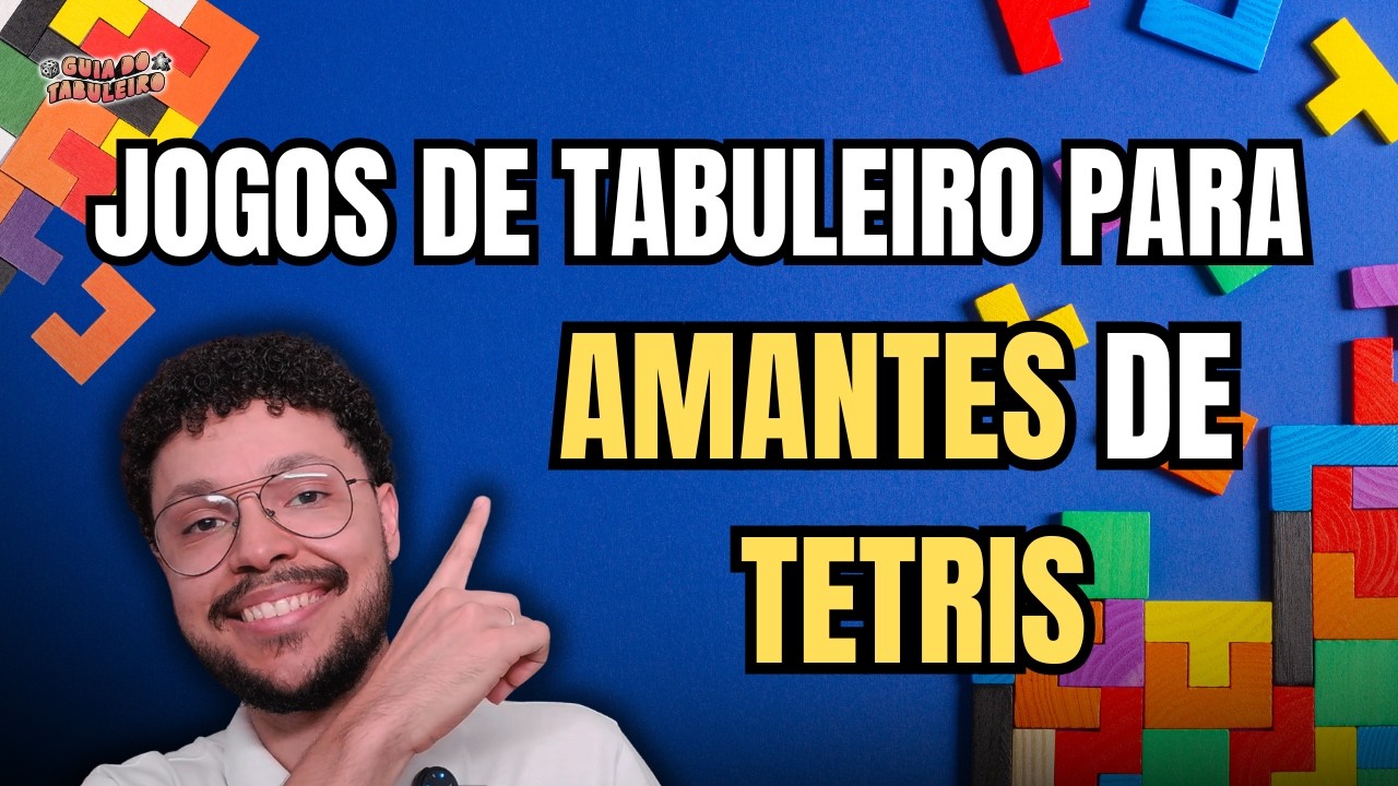 10 Melhores Jogos de Tabuleiro para Fãs de TETRIS! Do Digital para a Mesa