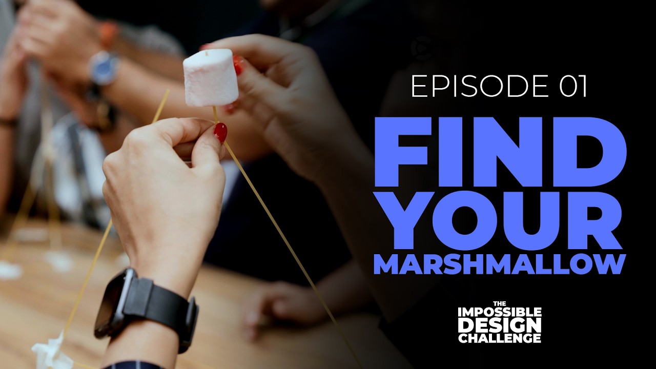 Episode 1 - Find Your Marshmallow | Impossible Design Challenge Web Series