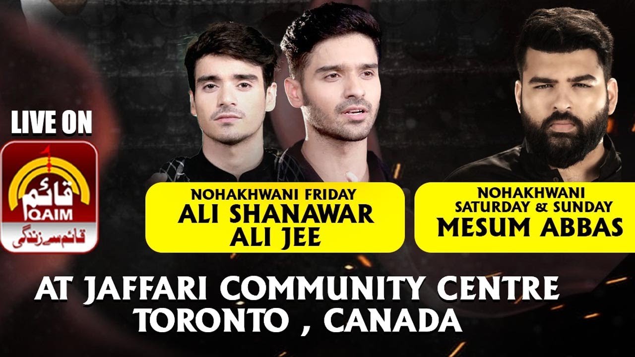 🔴Live Ali Shanawar & Ali Jee | Dr Syed Ammar Nakshwani | Jaffari Community Centre Canada | Qaim TV