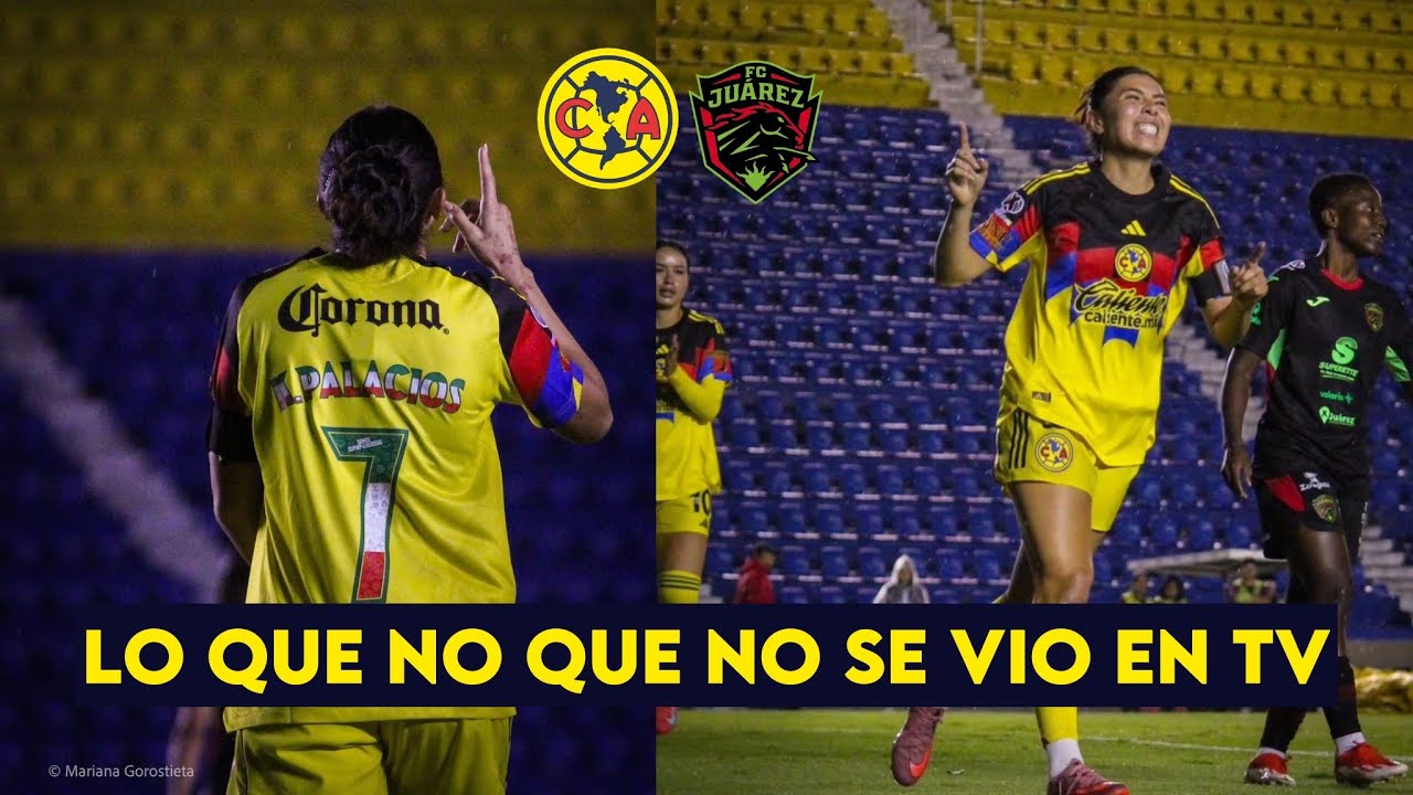 América Femenil vs FC Juárez Femenil Liga MX Femenil | Resumen, goles CORREGIDO