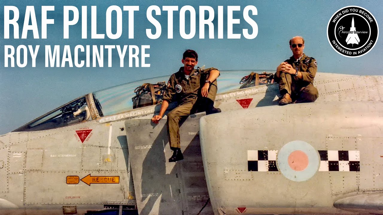 RAF Pilot Stories | Roy Macintyre (New)
