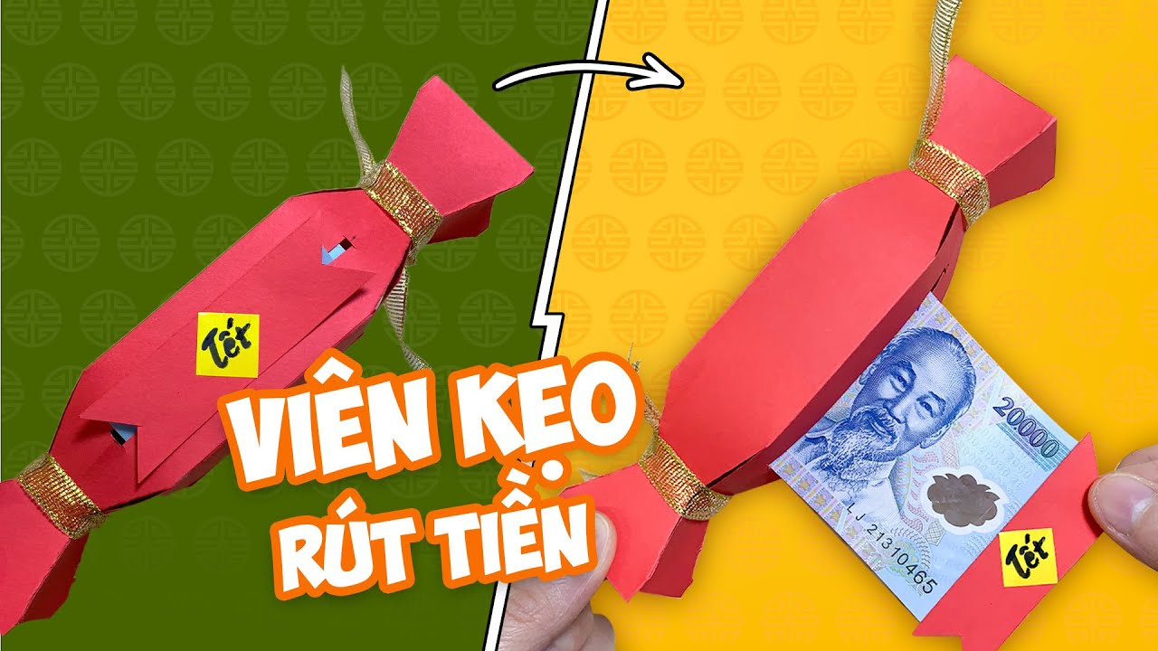 Hướng Dẫn Làm Lì Xì Hình Viên Kẹo Rút Tiền Đón Tết 2024 | U Mê Giấy