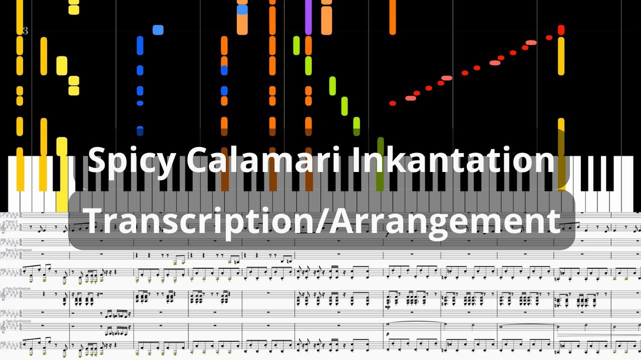 Spicy Calamari Inkantation Transcription/Arrangement