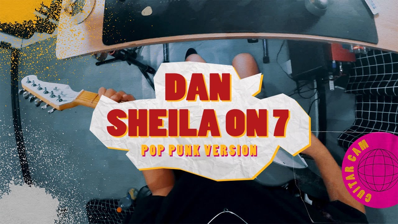 Sheila on 7 - Dan POP PUNK COVER ( guitar cam )