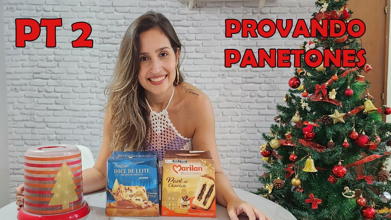 PROVANDO PANETONES ATÉ 29,99 | NATAL 2023 - PT 02