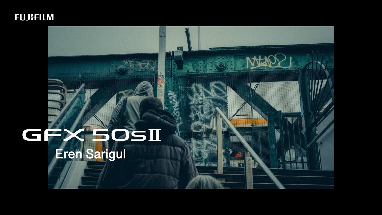 GFX50S II: Street x Eren Sarigul/ FUJIFILM