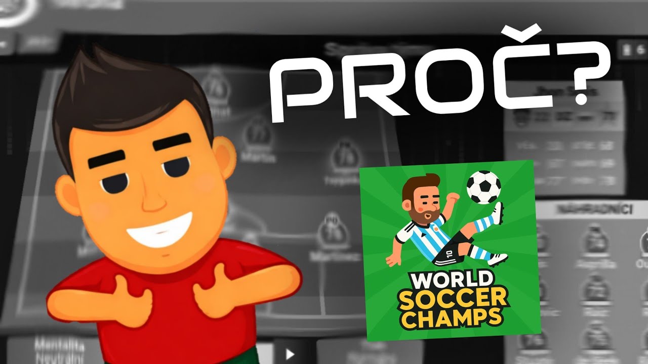 PROČ JE SOCCER CHAMPS NEJLEPŠÍ HRA??
