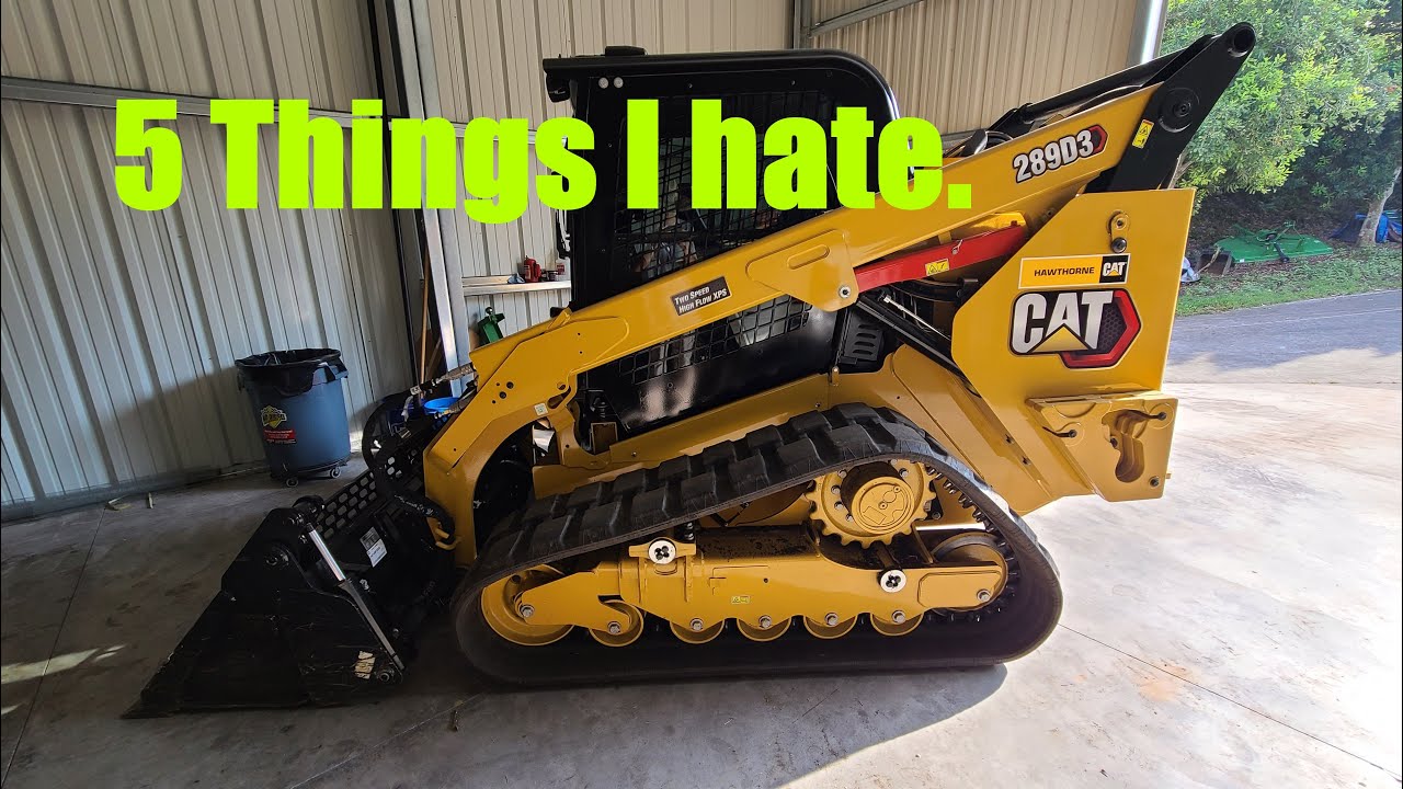 5 вещей, которые я ненавижу в своем Caterpillar 289D3