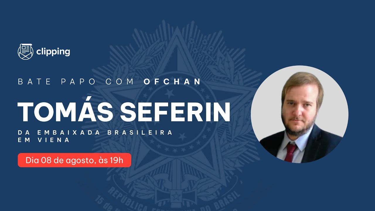 Bate-papo com Ofchan - Tomás Seferin - Embaixada do Brasil em Viena