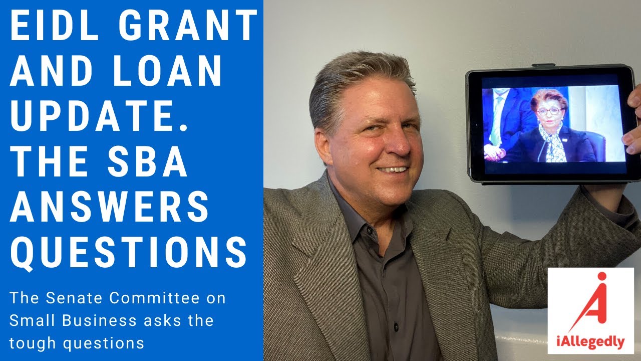 EIDL Grant and Loan Update. The SBA Answers the tough questions
