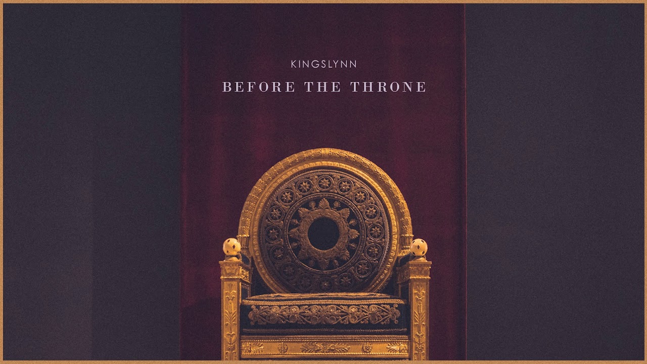 KINGSLYNN // Before the Throne (Official Audio)