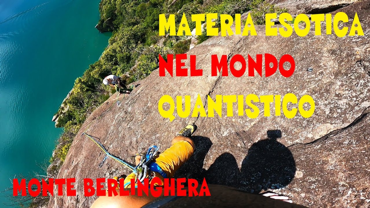 MATERIA ESOTICA NEL MONDO QUANTISTICO - MONTE BERLINGHERA