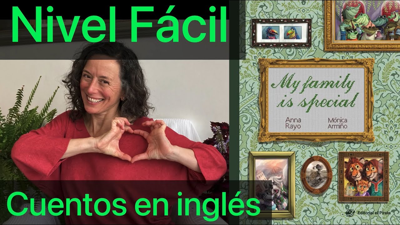 ✅ Cuento Diversidad Familiar en INGLÉS BÁSICO 👉 Mi Familia es Especial