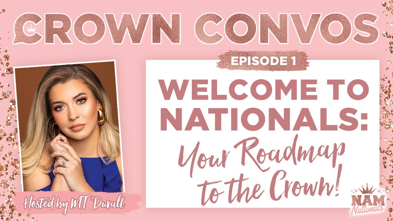 Crown Convos 2025 - Episode 1 - Welcome to Nationals